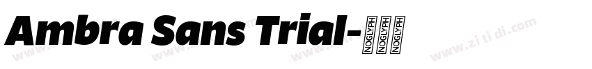 Ambra Sans Trial字体转换